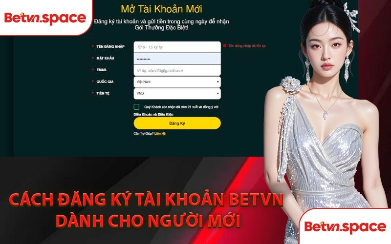 Cách Đăng Ký Tài Khoản BETVN Dành Cho Người Mới